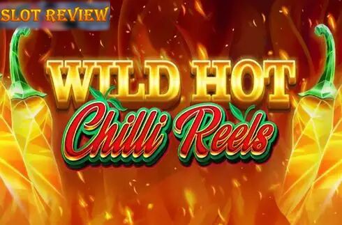 Wild Hot Chilli Reels slot